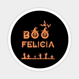 Funny Gifts for Halloween Boo Felicia Magnet